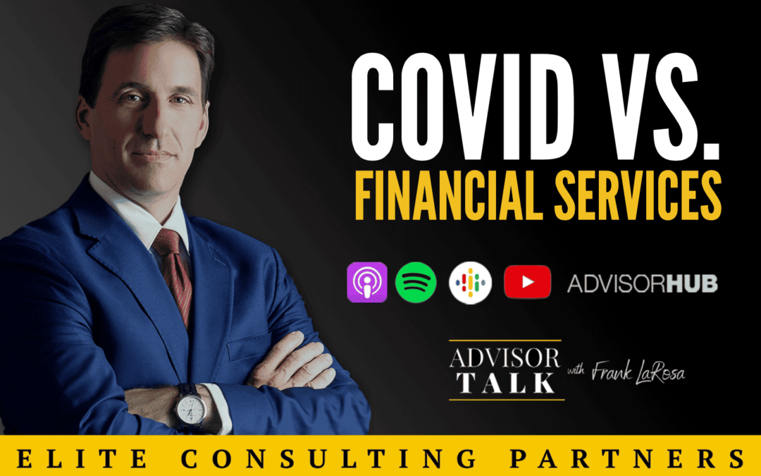 Ep.57: Watch For The Waves – The Effect of COVID on Financial Services