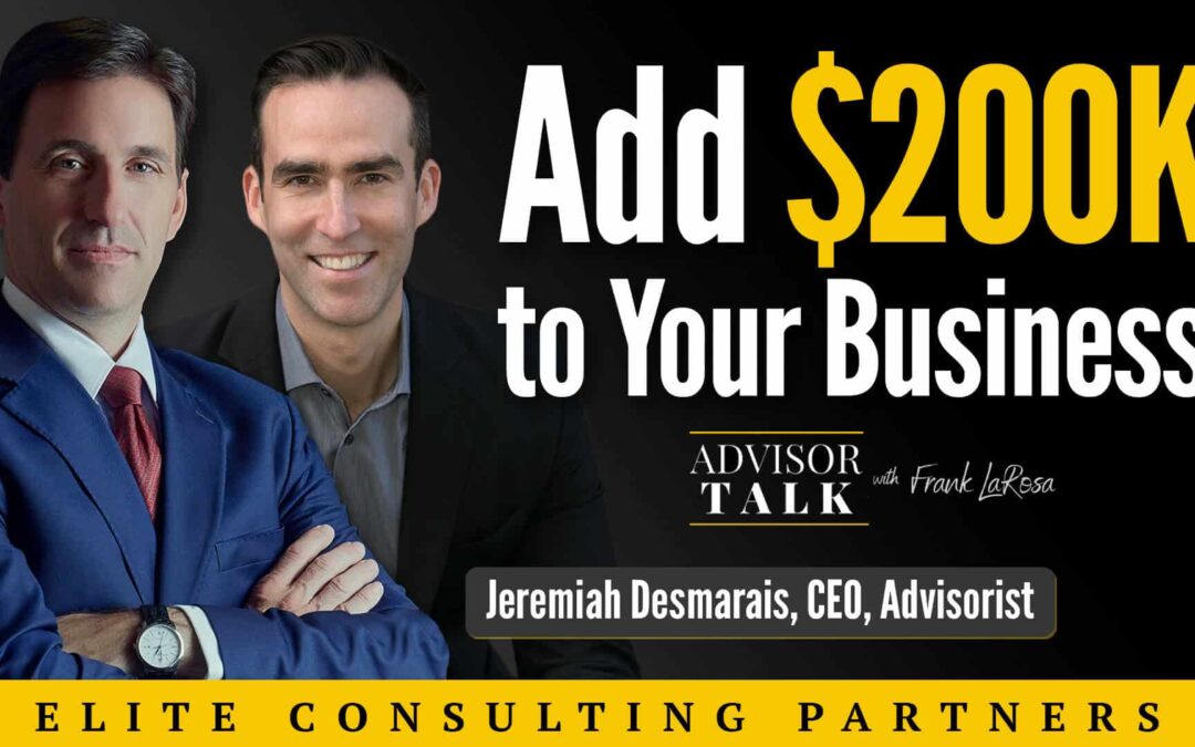 Ep.62: Lead-Gen Lessons with Jeremiah Desmarais, CEO – Advisorist