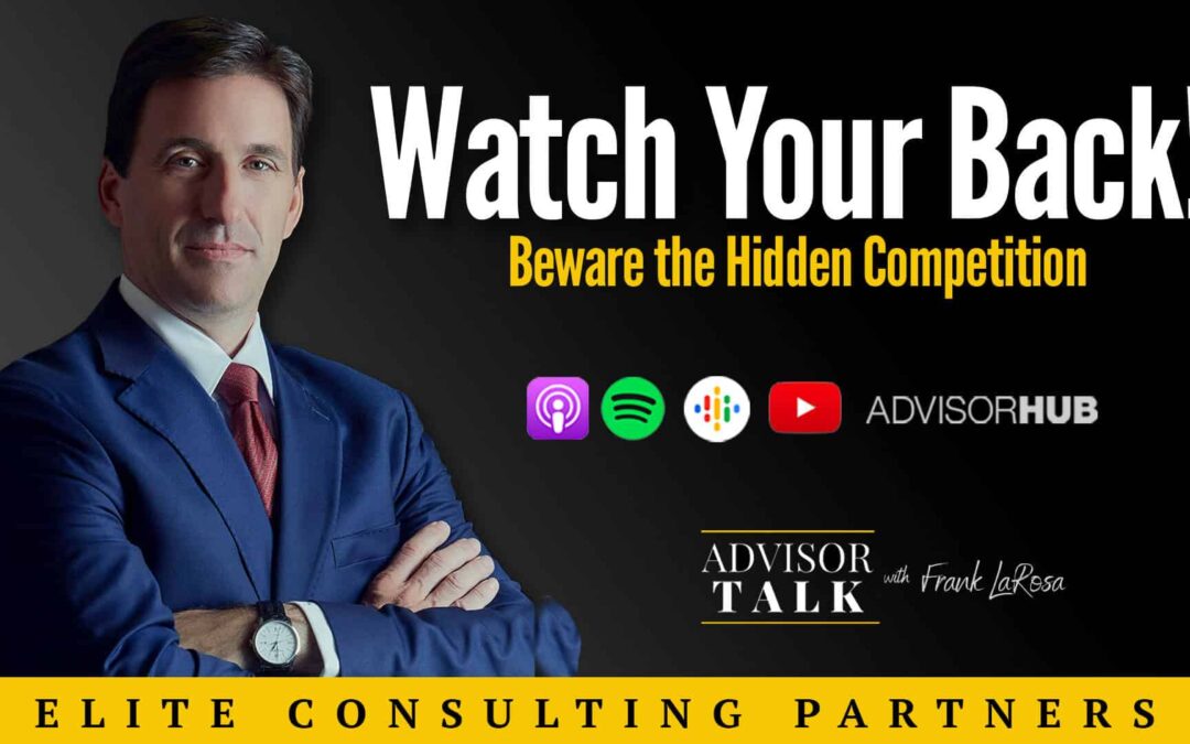 Ep.63: Watch Your Back – Beware of Hidden Competition