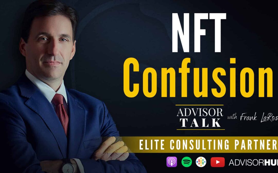 Ep.70: NFT Confusion – Why the Disruptive Trend Is One To Watch